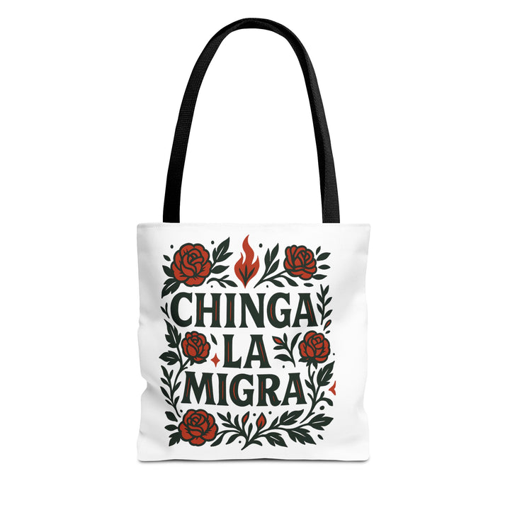 Chinga La Migra Tote Bag | Rose and Flame Protest Design