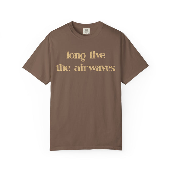 Long Live the Airwaves T-Shirt – Public Media Protest Tee