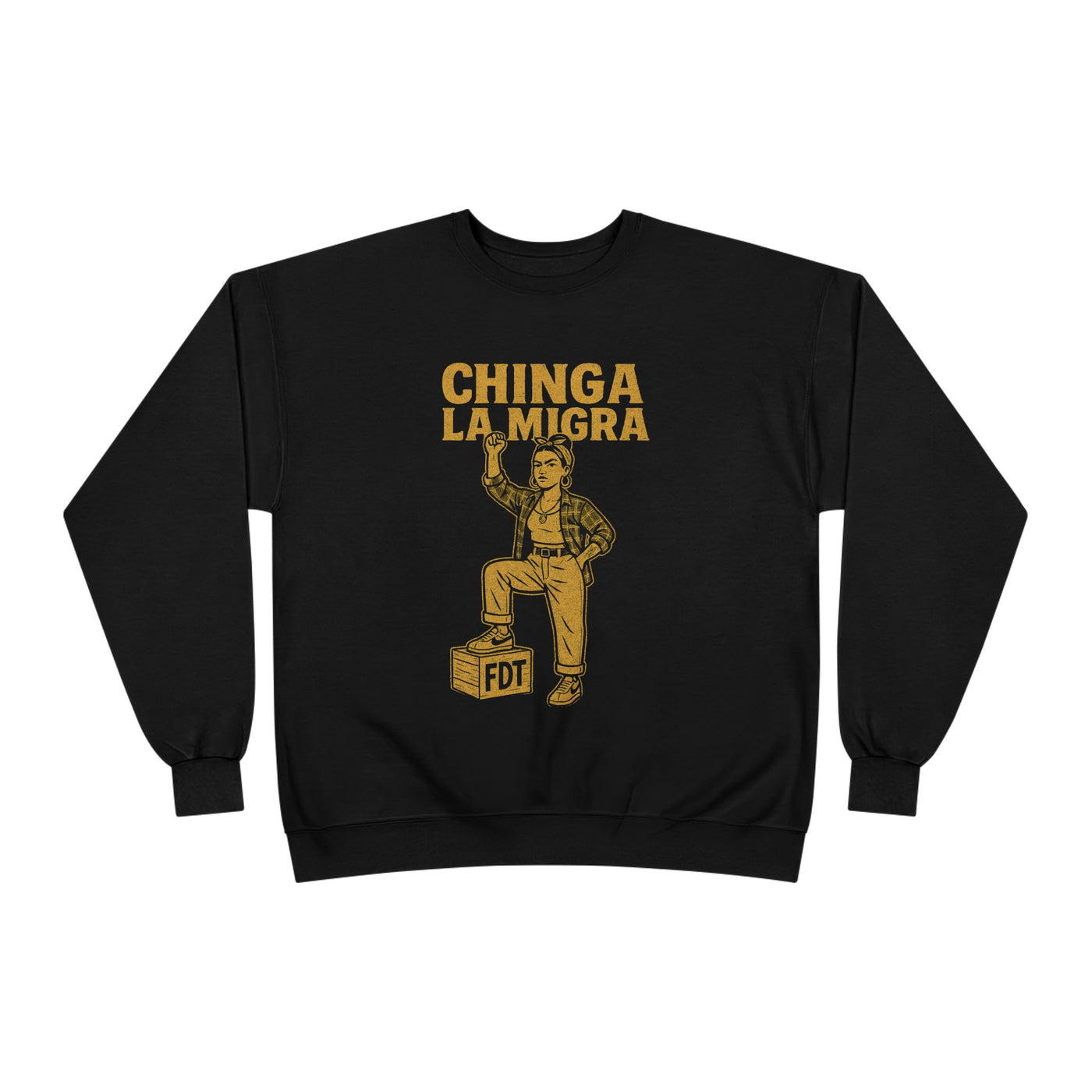 Chinga La Migra Sweatshirt – Latina Protest Crewneck